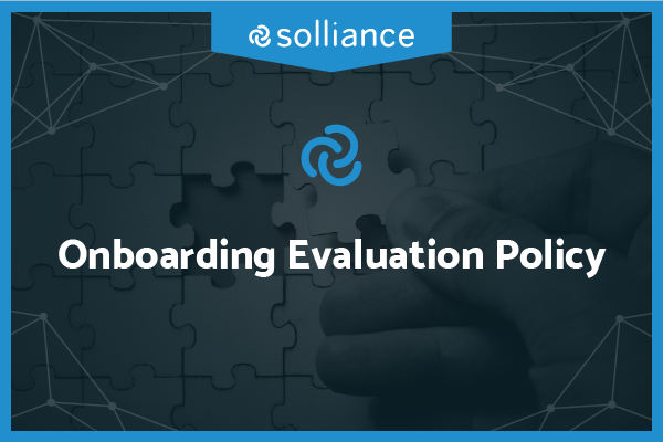 Solliance Onboarding Evaluation Policy
